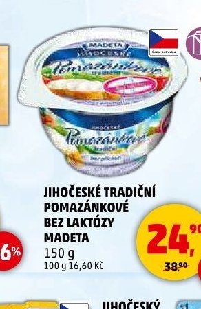 JIHOČESKÉ TRADIČNÍ POMAZÁNKOVÉ BEZ LAKTÓZY MADETA - Penny Market aktualniletaky.eu