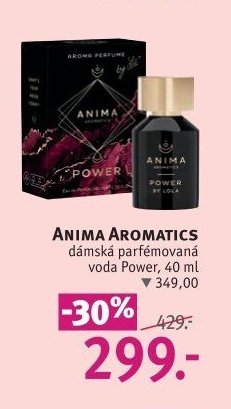 ANIMA AROMATICS dámská parfémovaná voda Power