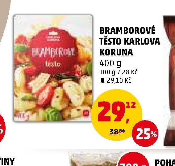 BRAMBOROVÉ TĚSTO KARLOVA KORUNA - Penny Market aktualniletaky.eu