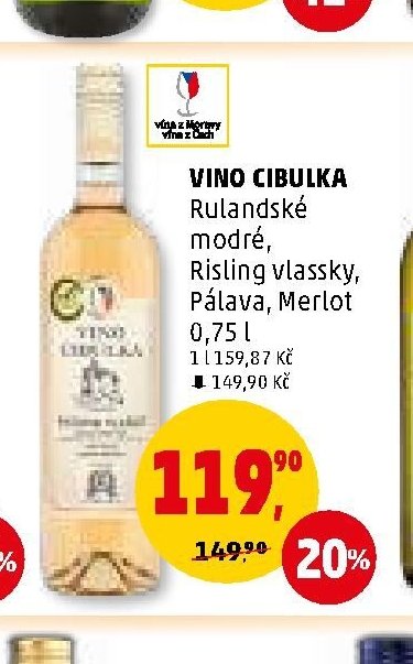 Vino Cibulka Rulandské modré, Risling vlassky, Pálava, Merlot - Penny Market aktualniletaky.eu