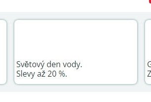 Světový den vody. Slevy až 20 %.