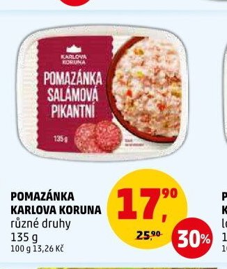 POMAZÁNKA KARLOVA KORUNA různé druhy - Penny Market aktualniletaky.eu