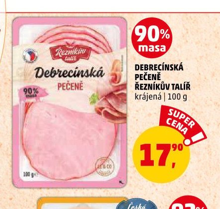 DEBRECÍNSKÁ PEČENĚ ŘEZNÍKŮV TALÍŘ krájená 100 g - Penny Market aktualniletaky.eu