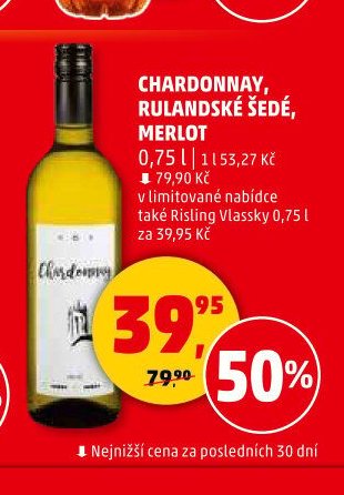 CHARDONNAY, RULANDSKÉ ŠEDÉ, MERLOT - Penny Market aktualniletaky.eu