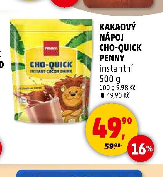 KAKAOVÝ NÁPOJ CHO-QUICK PENNY instantní 500 g - Penny Market aktualniletaky.eu