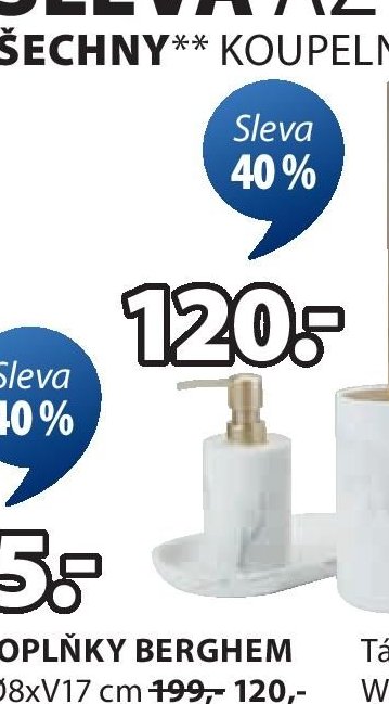 KOUPELNOVÉ DOPLŇKY BERGHEM (dávkovač mýdla) - Jysk aktualniletaky.eu