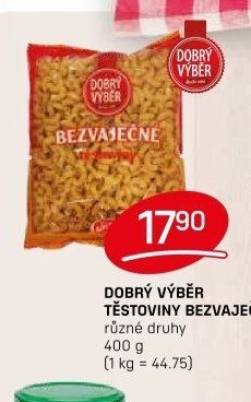 DOBRÝ VÝBĚR TĚSTOVINY BEZVAJEČNÉ - FLOP aktualniletaky.eu