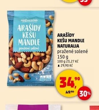 ARAŠÍDY KEŠU MANDLE NATURALIA 150 g - Penny Market aktualniletaky.eu