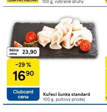 Kuřecí šunka standard - Tesco aktualniletaky.eu