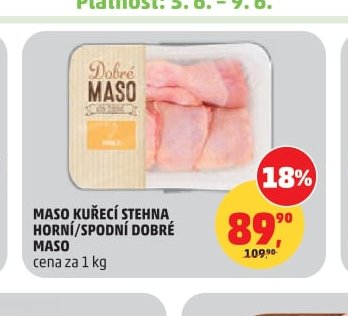 Maso kuřecí stehna horní/spodní Dobré maso - Penny Market aktualniletaky.eu