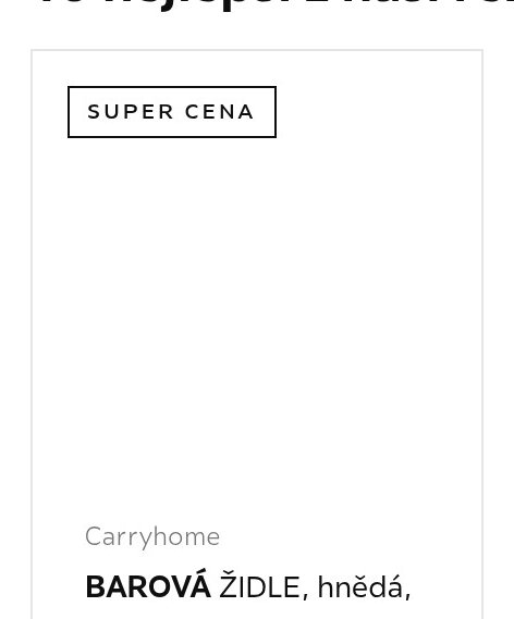 BAROVÁ ŽIDLE, hnědá, Carryhome