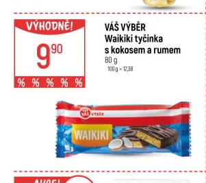 Váš výběr Waikiki tyčinka