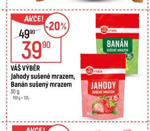 Váš výběr Jahody sušené mrazem, Banán sušený mrazem