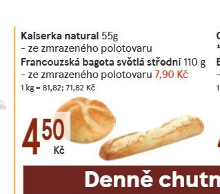 Kaiserka natural 55 g, Francouzská bageta světlá 110 g