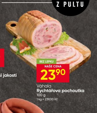 Váhala Rychtářova pochoutka