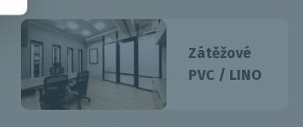 Zátěžové PVC / LINO