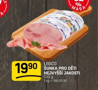 LE&CO šunka pro děti nejvyšší jakosti