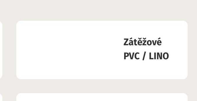 Zátěžové PVC / LINO