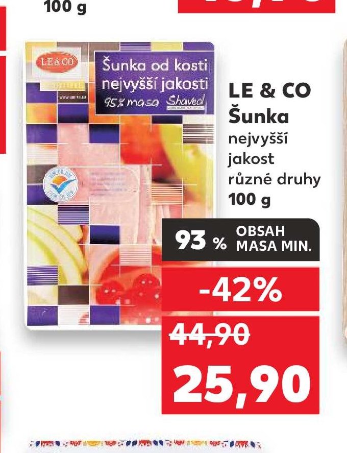 LE & CO Šunka nejvyšší jakost různé druhy 100 g