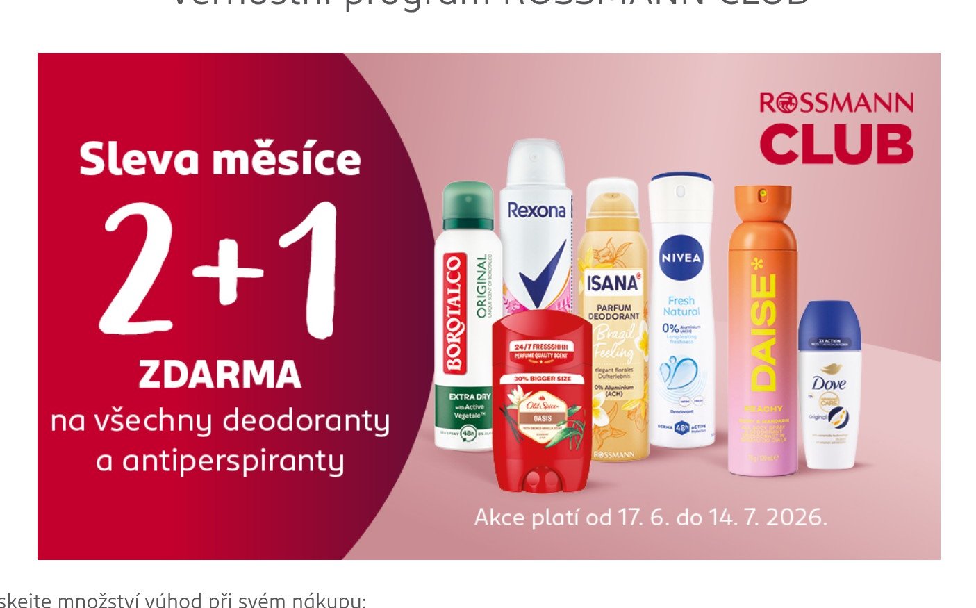 Deodoranty a antiperspiranty (Borotalco, Rexona, Isana, Nivea, Fa, Dove)
