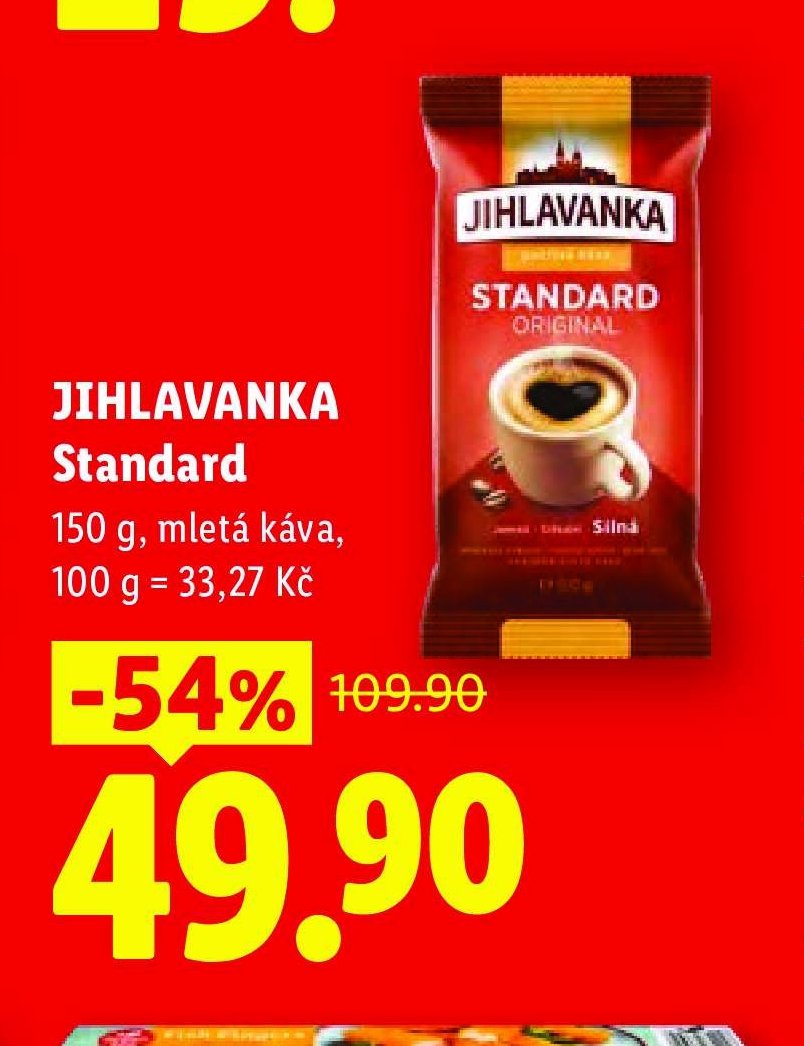 JIHLAVANKA Standard