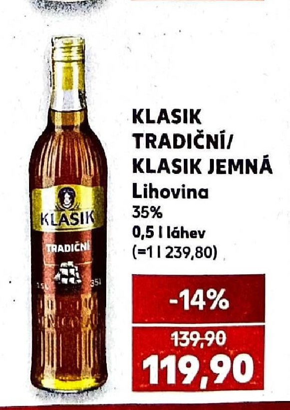 Klasik Tradiční/Klasik Jemná Lihovina - Kaufland aktualniletaky.eu