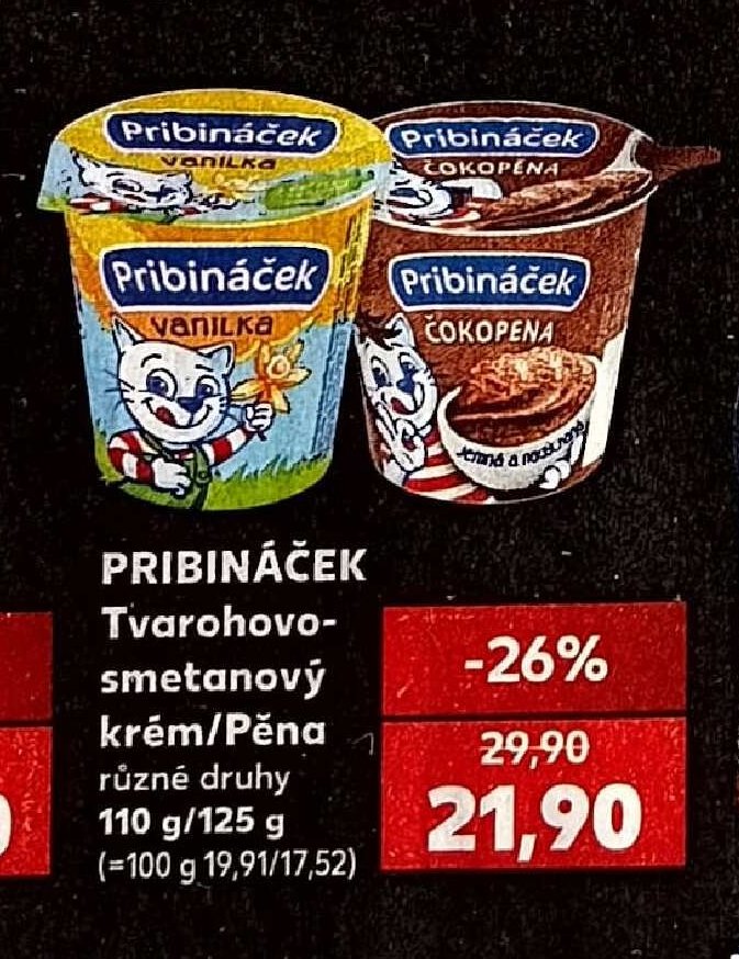 PRIBINÁČEK Tvarohovo-smetanový krém/Pěna - Kaufland aktualniletaky.eu