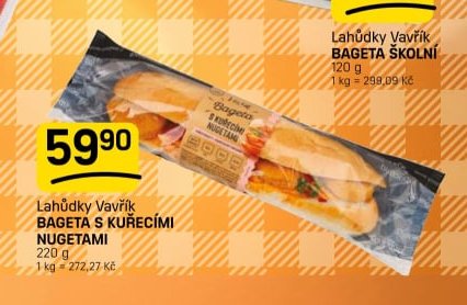 Lahůdky Vavřík BAGETA S KUŘECÍMI NUGETAMI - FLOP aktualniletaky.eu