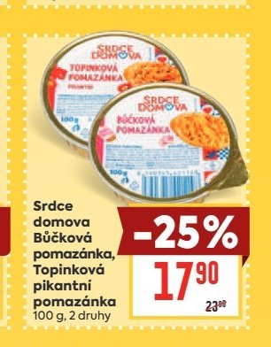 Srdce domova Bůčková pomazánka, Topinková pikantní pomazánka