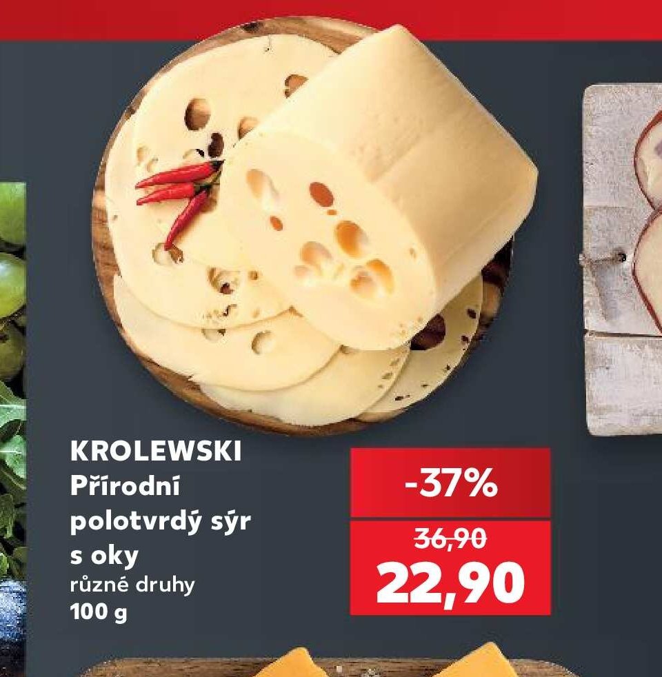 KROLEWSKI Přírodní polotvrdý sýr s oky - Kaufland aktualniletaky.eu