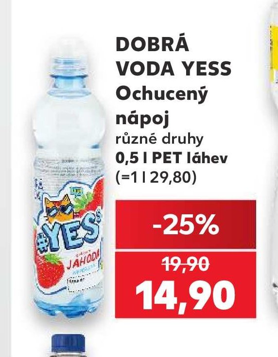 Dobrá Voda Yess Ochucený nápoj - Kaufland aktualniletaky.eu