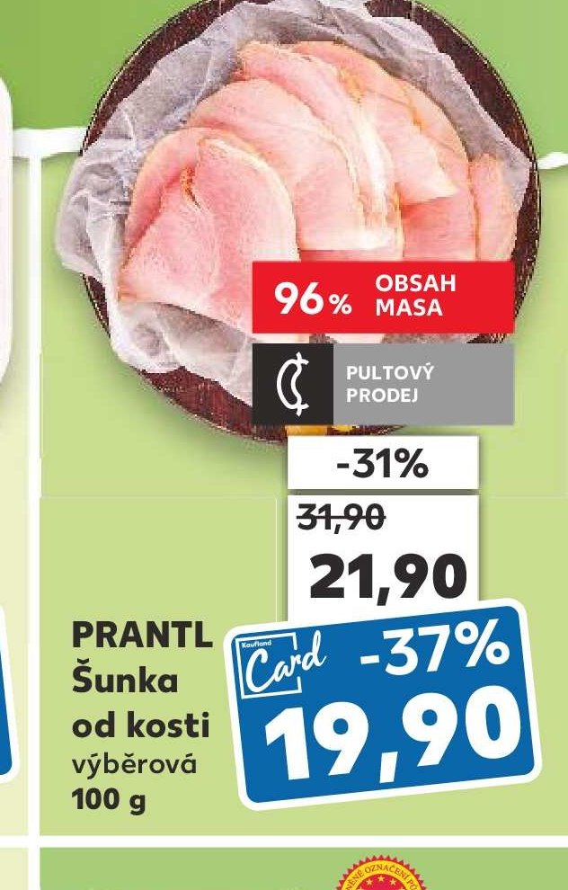 PRANTL Šunka od kosti - Kaufland aktualniletaky.eu