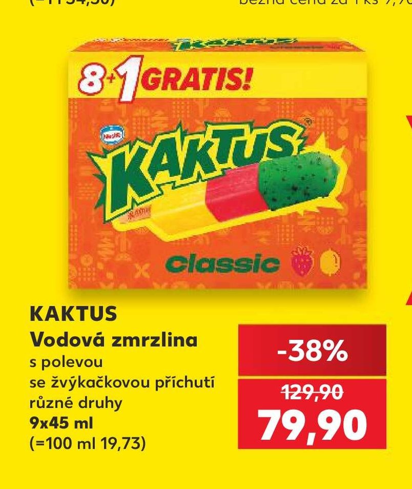 KAKTUS Vodová zmrzlina - Kaufland aktualniletaky.eu