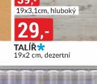 TALÍŘ 19x2 cm, dezertní - bauMax aktualniletaky.eu
