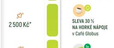 SLEVA 30 % NA HORKÉ NÁPOJE v Café Globus - Globus aktualniletaky.eu