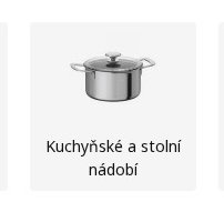 Kuchyňské a stolní nádobí