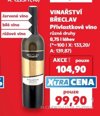 VINAŘSTVÍ BŘECLAV Přívlastkové víno