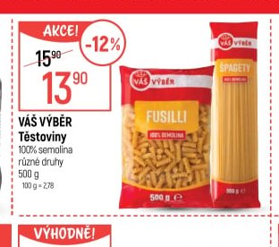 Váš Výběr Těstoviny Fusilli/Spagety