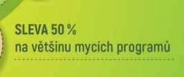 SLEVA 50 % na většinu mycích programů