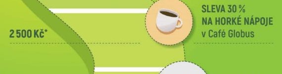 SLEVA 30 % NA HORKÉ NÁPOJE v Café Globus - Globus aktualniletaky.eu