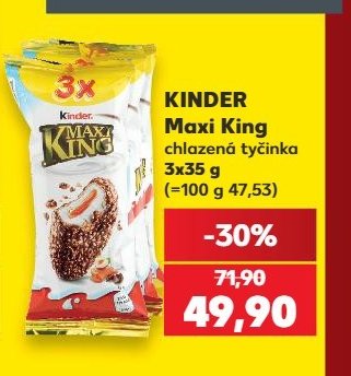 KINDER Maxi King chlazená tyčinka - Kaufland aktualniletaky.eu