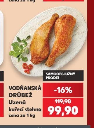 Vodňanská drůbež Uzená kuřecí stehna - Kaufland aktualniletaky.eu