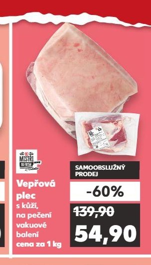 Vepřová plec s kůží, na pečení vakuové balení, cena za 1 kg - Kaufland aktualniletaky.eu