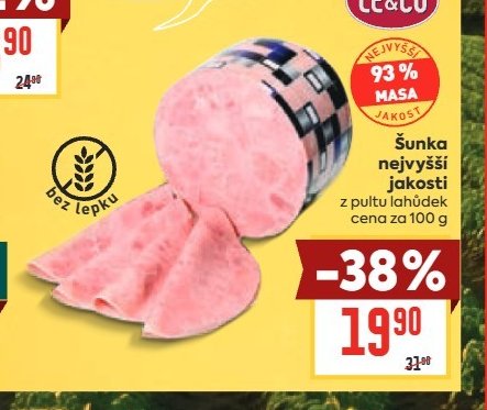 Šunka nejvyšší jakosti