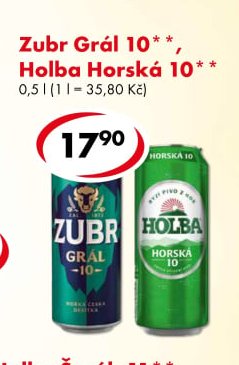 Zubr Grál 10, Holba Horská 10