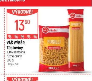 Váš výběr těstoviny