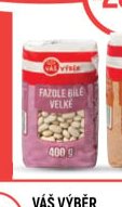 Váš výběr fazole bílé