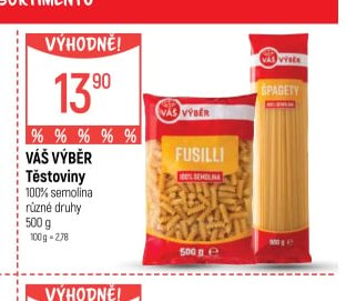 Váš výběr Těstoviny