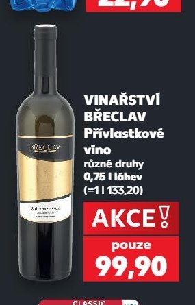 VINAŘSTVÍ BŘECLAV Přívlastkové víno