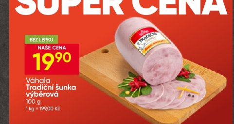 Váhala Tradiční šunka výběrová